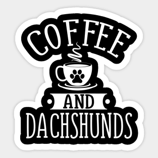 Coffee And Dachshunds Sticker